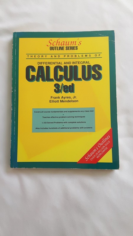 Schaum’s Outline of Theory and Problems of Differential and Integral Calculu…