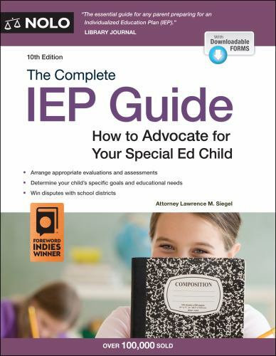 Complete IEP Guide, The: How to Advocate for- 9781413327427, paperback, Attorney