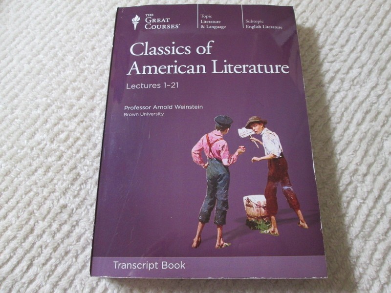 The Great Courses Classics of American Literature Lectures 1-21 Transcript Book