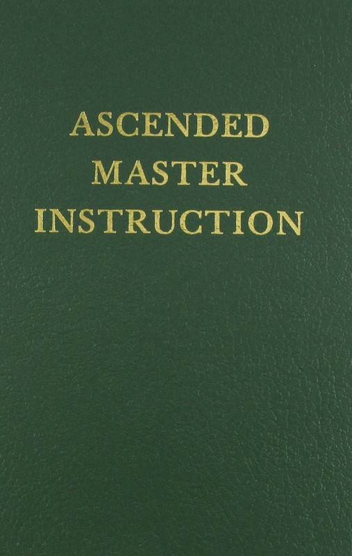 Ascended Master Instruction (Saint Germain Series Vol 4) by Saint Germain