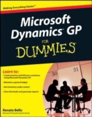 Microsoft Dynamics GP For Dummies – paperback, 9780470388358, Renato Bellu