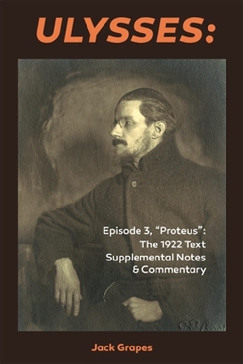 Ulysses Episode 3, Proteus: The 1922 Text Supplemental Notes and Commentary (Pap