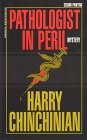 PATHOLOGIST IN PERIL (PATHOLOGY MYSTERY SERIES) BY Harry Chinchinian PAPERBACK