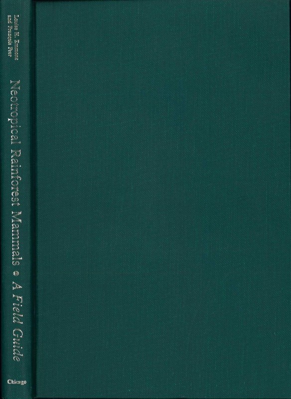 Neotropical Rainforest Mammals: A Field Guide – paperback Feer, FranCois|Emm…