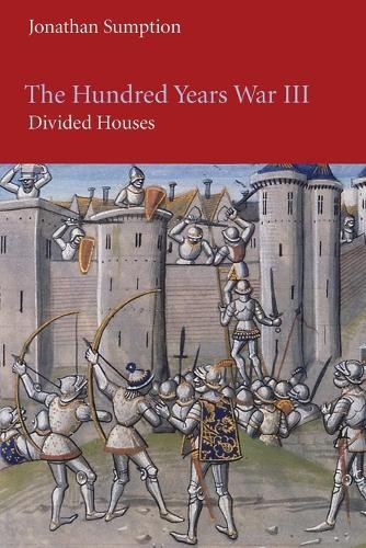 Jonathan Sumption The Hundred Years War (Paperback) Middle Ages Series