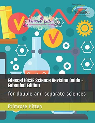 Edexcel iGCSE Science Revision Guide – Extended Edition: for dou