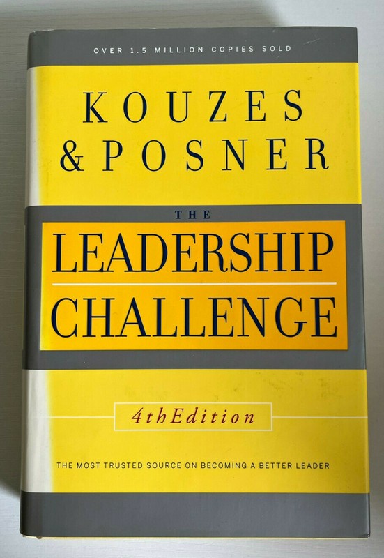 The Leadership Challenge 4th Edition by James M. Kouzes; Barry Z. Posner 1st Edi