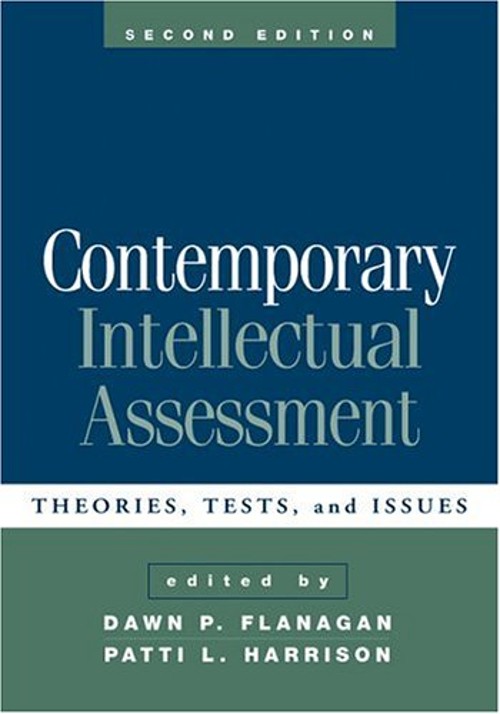 Contemporary Intellectual Assessment, Second Edition : Theories,