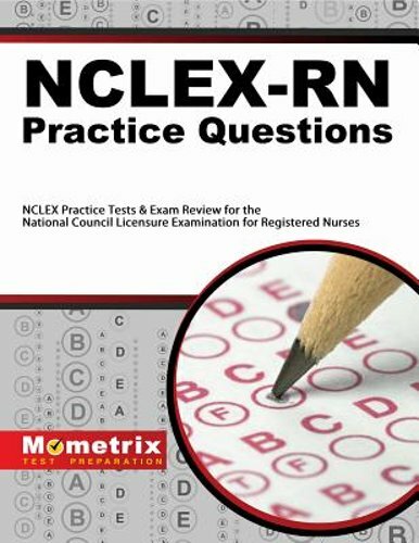Nclex-RN Practice Questions: NCLEX Practice Tests & Exam Review for the National