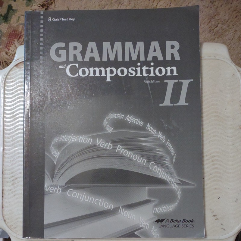 Abeka Language Series Grammar and Composition II Quiz & Test Key Grade 8 5th Ed