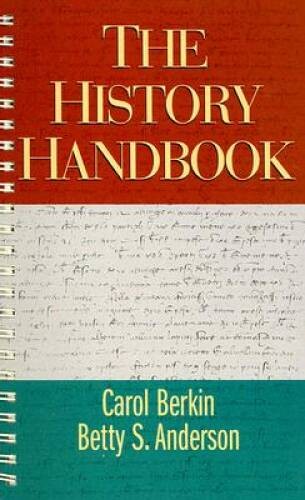 The History Handbook – Spiral-bound By Berkin, Carol – VERY GOOD