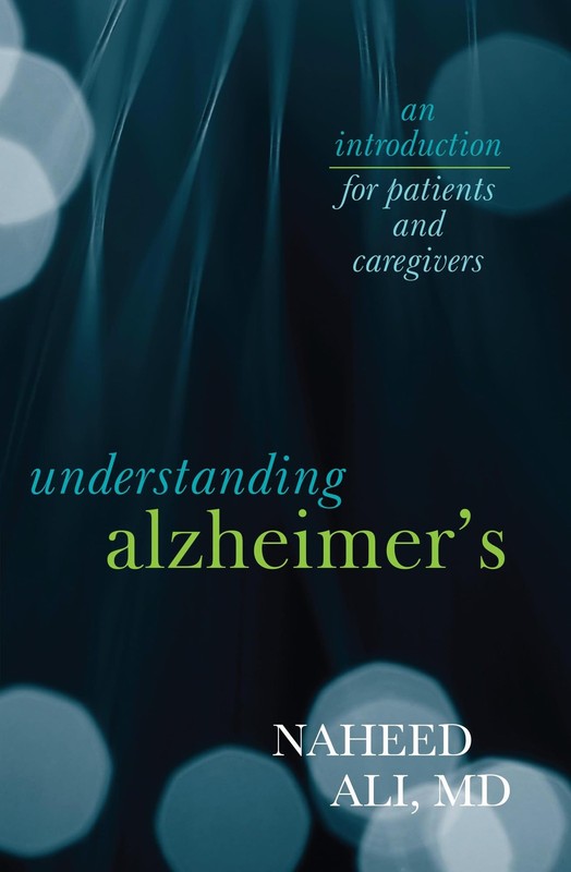 Understanding Alzheimer’s: An Introduction for Patients and Caregivers