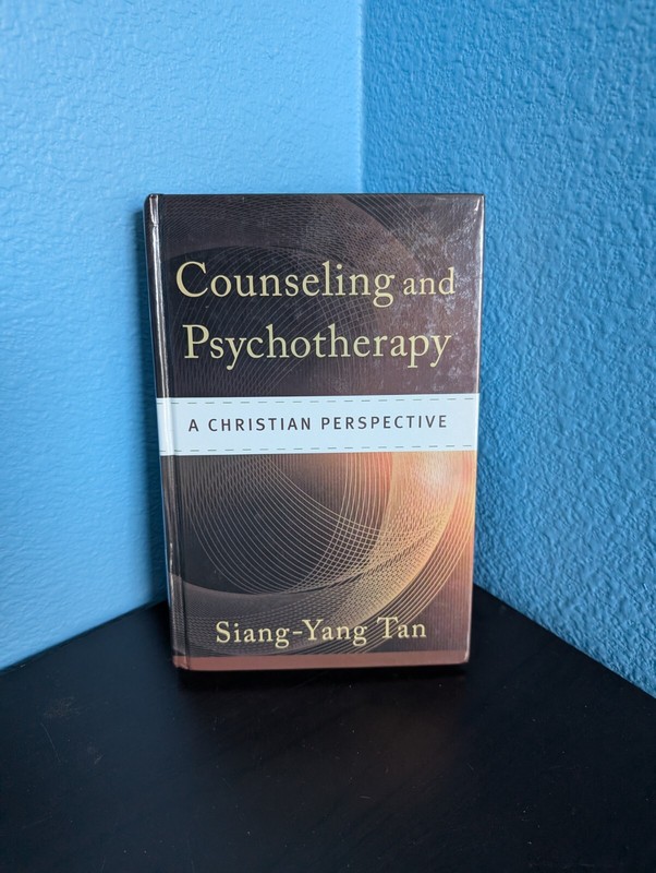 Counseling and Psychotherapy : A Christian Perspective by Siang-Yang Tan (2011,
