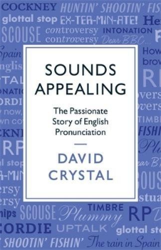 David Crystal Sounds Appealing (Paperback) (UK IMPORT)