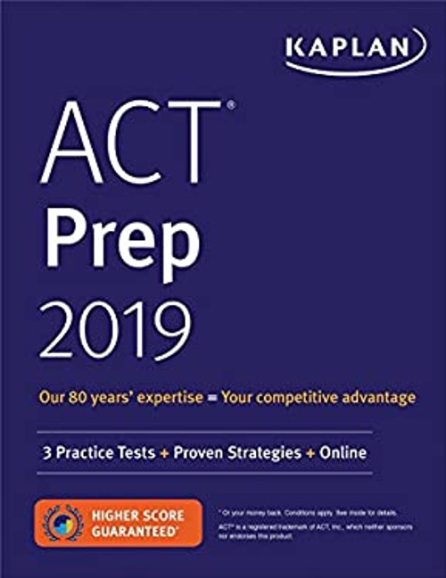 ACT Prep 2019 : 3 Practice Tests + Proven Strategies + Online Kap