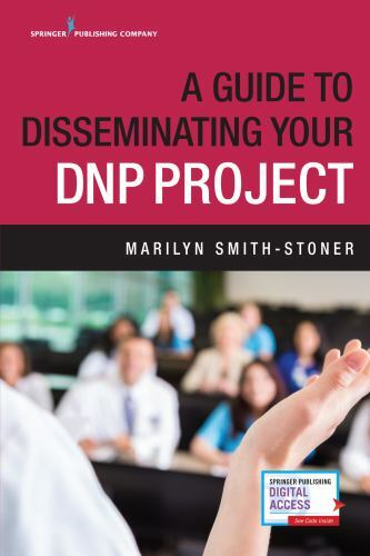 Guide to Disseminating Your DNP Project, Paperback by Smith-stoner, Marilyn, …