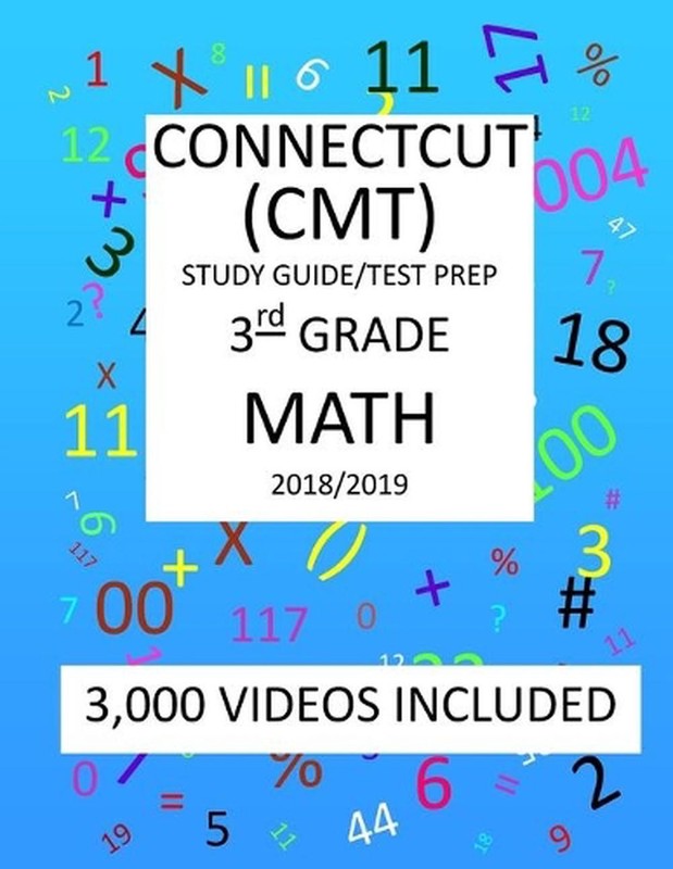 3rd Grade CONNECTICUT CMT, 2019 MATH, Test Prep: : 3rd Grade CONNECTICUT MASTERY