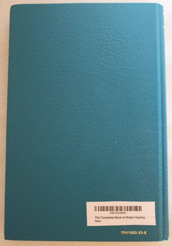 The Complete Book of Water Healing - Dian Dincin Buchman, Ph.D. - 2009 Hardback gallery