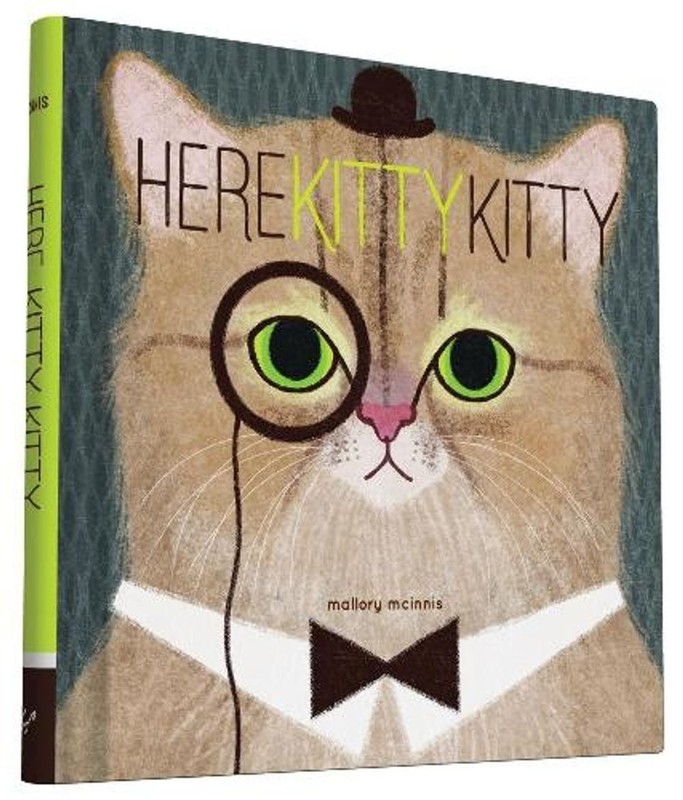 Here Kitty Kitty by Mallory McInnis (English) Hardcover Book
