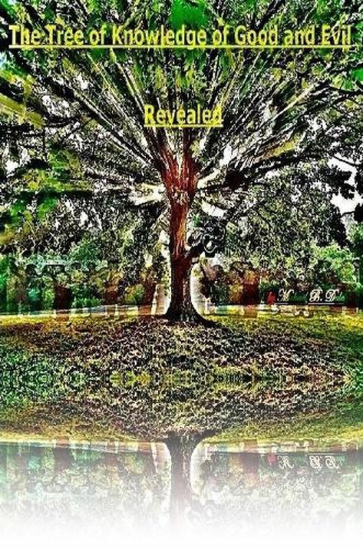 The Tree of Knowledge of Good and Evil Revealed by Michael Dale (English) Paperb