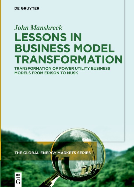 Transformation Of The Electric Utility Business Model: From …