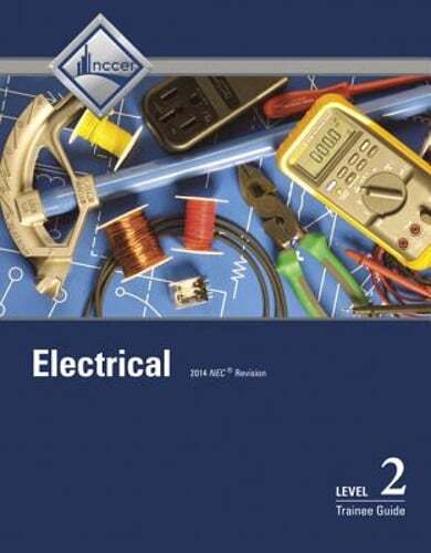 Electrical Level 2 Trainee Guide by NCCER: Used
