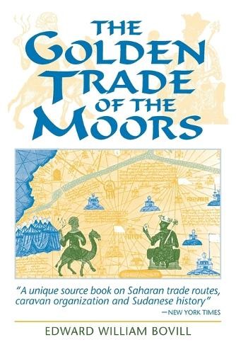 Edward William Bovill The Golden Trade of the Moors (Paperback) (UK IMPORT)