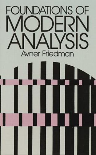Foundations of Modern Analysis (Dover Books on Mathematics) by Avner Friedman