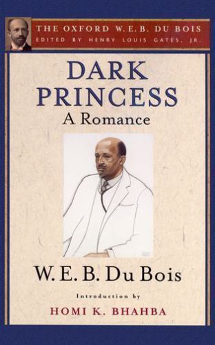 Dark Princess : A Romance, Paperback by Du Bois, W. E. B.; Gates, Henry Louis…