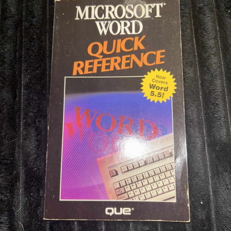 Microsoft Word Quick Reference by Que Development for Word 5.5