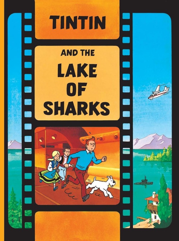 Tintin and the Lake of Sharks by Herg? (English) Hardcover Book