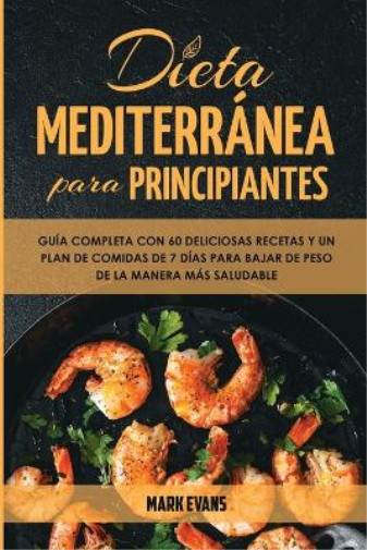 Mark Evans Dieta Mediterránea Para Principiantes (Paperback) (UK IMPORT)