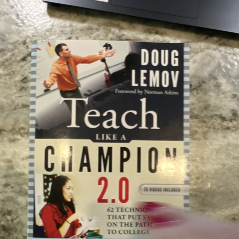 Teach Like a Champion 2.0 by Doug Lemov, Jossey-Bass, Teaching Techniques Book