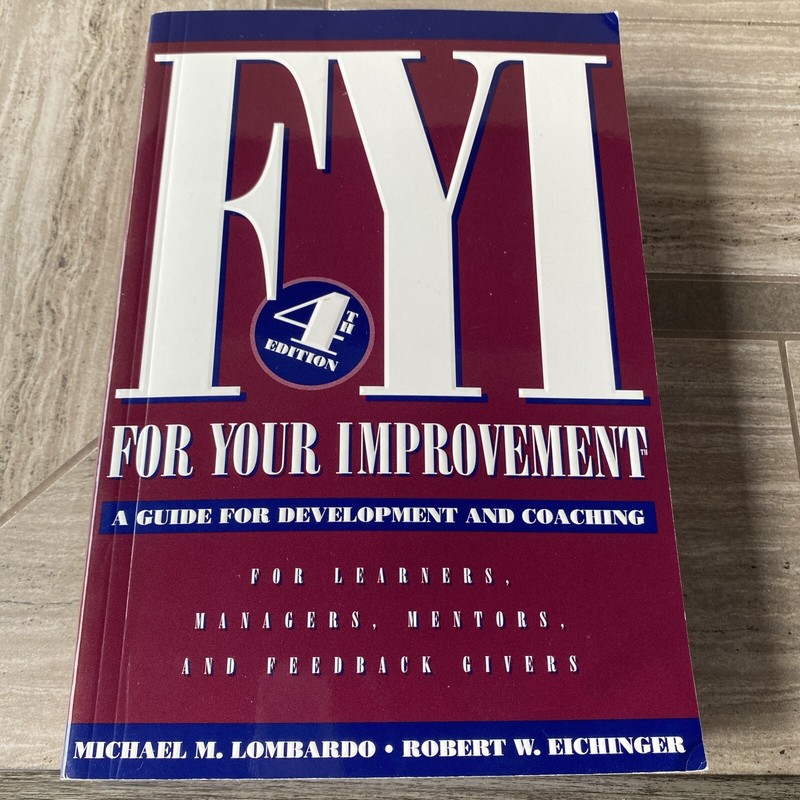 For Your Improvement by Robert W. Eichinger and Michael M. Lombardo B151