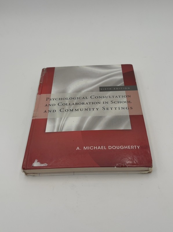Psychological Consultation and Collaboration in School and Com...