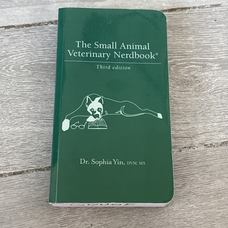 The Small Animal Veterinary Nerdbook Dr Sophia Yin