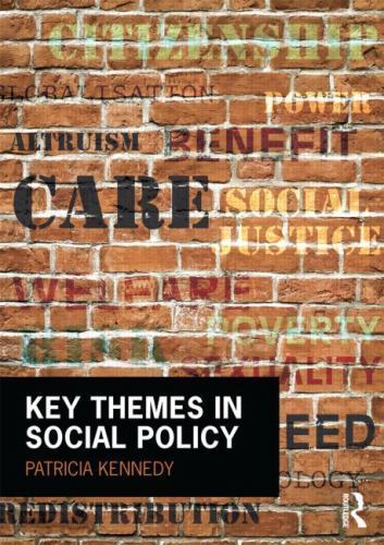 Key Themes in Social Policy by Kennedy, Patricia