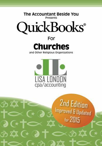 QuickBooks for Churches & Other Religious Or- paperback, 0991163540, Lisa London