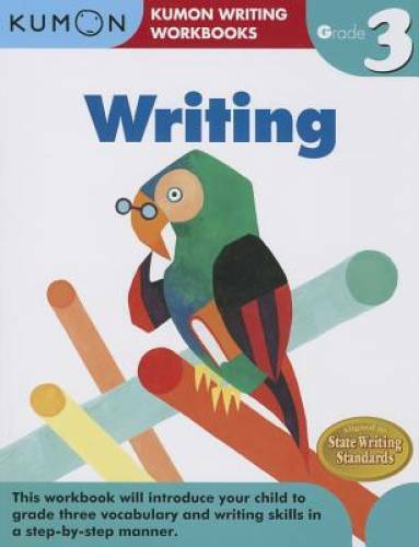 Grade 3 Writing (Kumon Writing Workbooks) – Paperback By Kumon Publishing – GOOD