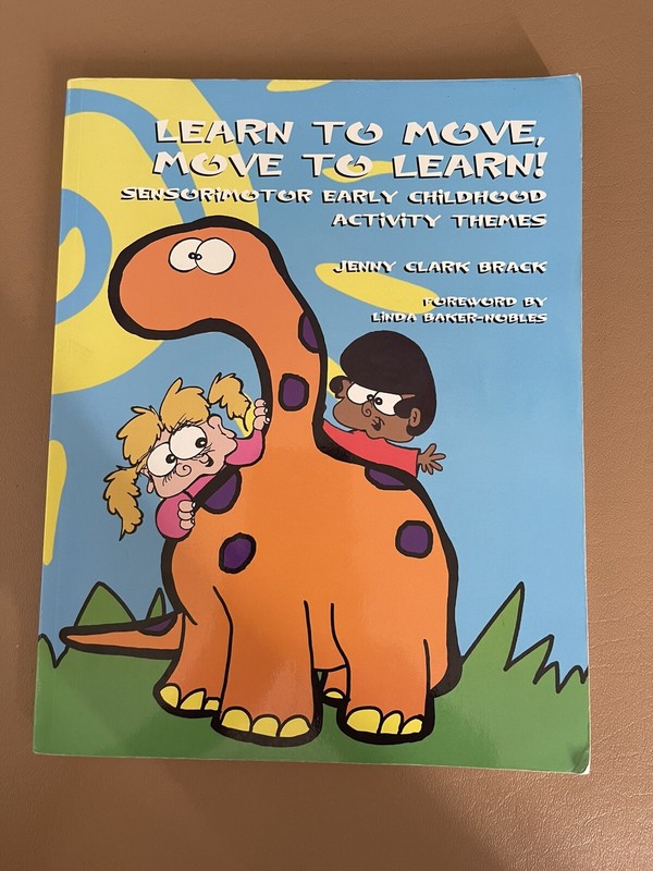 Learn to Move, Move to Learn: Sensorimotor Early Childhood Activity Themes