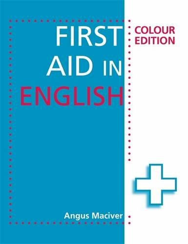 First Aid in English, Colour Edition by Maciver, Angus 1444193767 The Fast Free
