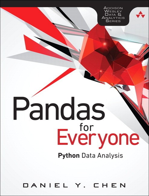 Pandas For Everyone: Python Data Analysis