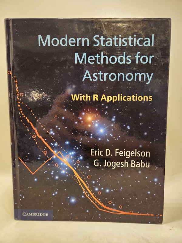 Modern Statistical Methods for Astronomy / Feigelson & Babu / 2012 HC