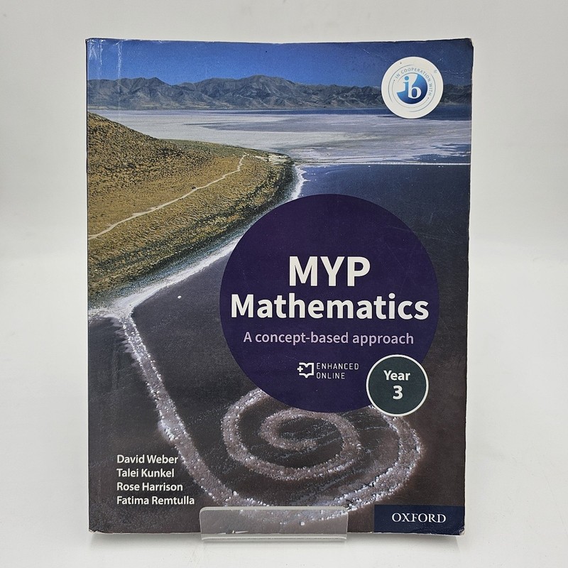 UNMARKED | MYP Mathematics Year 3 Concept-Based Approach | Oxford IB Curriculum