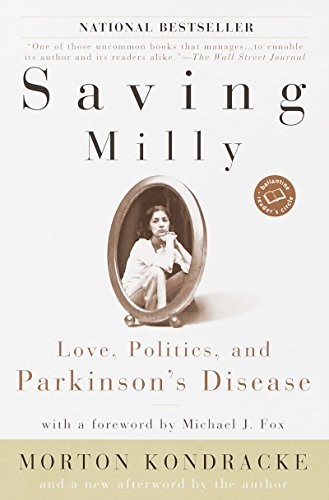 Saving Milly: Love, Politics, and Parkinson’s Disease (Ballantine Reader’s Circ