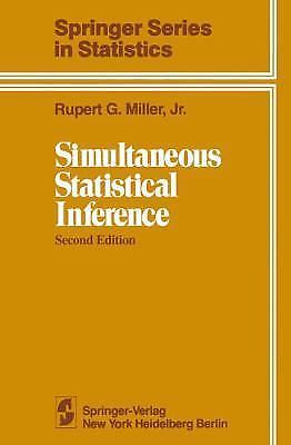 SIMULTANEOUS STATISTICAL INFERENCE By Rupert G. Jr. Miller - Second Edition