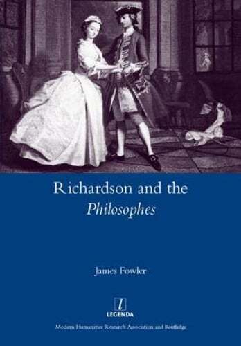 Richardson and the Philosophes by James Fowler: Used