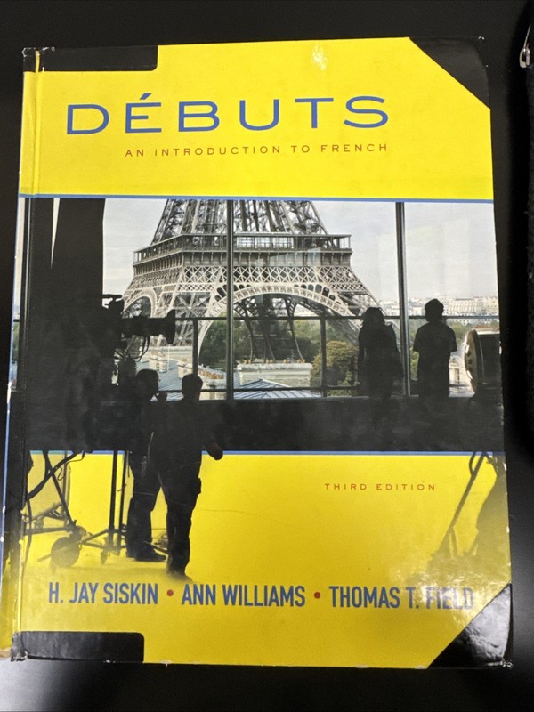 Débuts: an Introduction to French Student Edition : Débuts by Ann Williams
