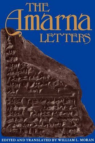 The Amarna Letters by Professor Moran, William L: New