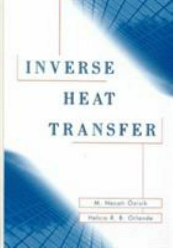 Inverse Heat Transfer: Fundamentals and Applications